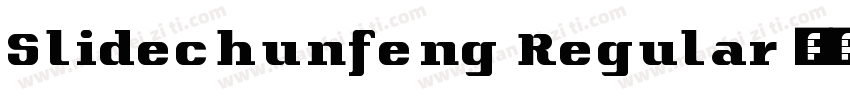Slidechunfeng Regular 普通字体转换
